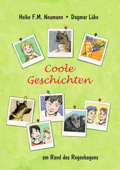 Cover: Coole Geschichten am Rande des Regenbogens