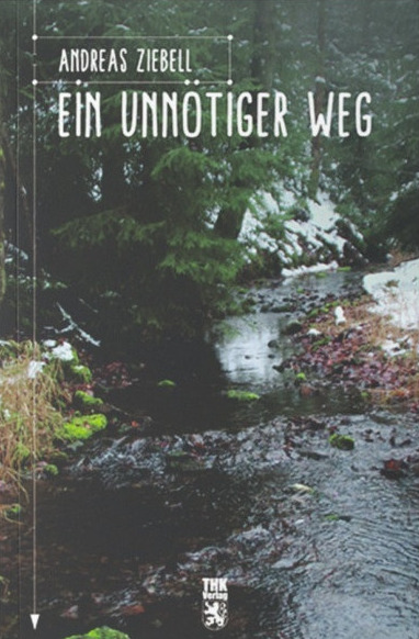 Cover: Ein unnötiger Weg