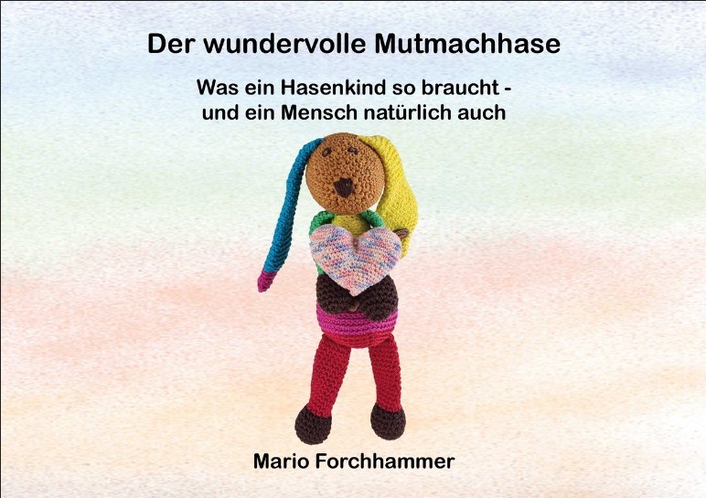 Cover: Der wundervolle Mutmachhase