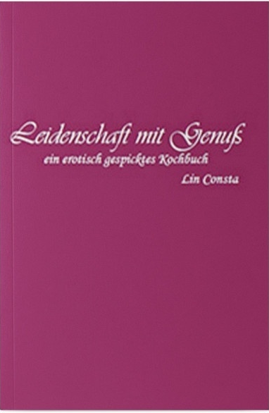 Cover: Leidenschaft mit Genuß