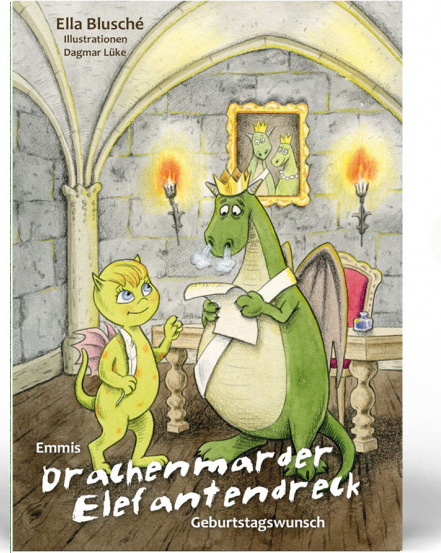 Cover: Emmis Drachenmarderelefantendreck Geburtstagswunsch