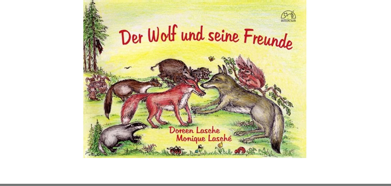 Cover: Der Wolf und seine Freunde