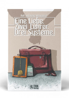 Eine Liebe, zwei Lehrer, drei Systeme