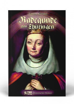 thk-verlag-radegunde-von-thueringen-max-300x400 THK Verlag | Abbruch, Umbruch, Aufbruch