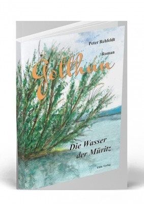  Gotthun - Die Wasser der M&uuml;ritz