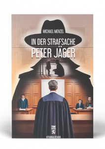 In der Strafsache Peter J&auml;ger